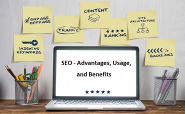 SEO – Advantages, Usage, and Benefits